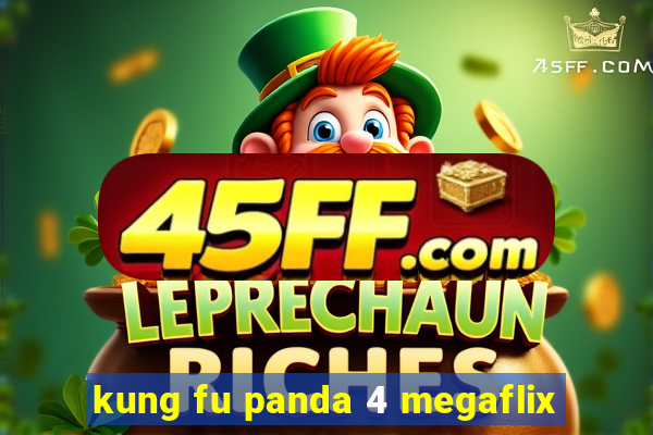 kung fu panda 4 megaflix
